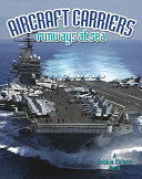 Aircraft Carriers: Runways at Sea cover