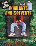 Inhalants and Solvents cover