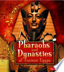 Pharaohs and Dynasties of Ancient Egypt cover
