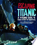 Escaping Titanic: A Young Girl's True Story of Survival cover