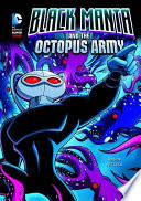 Black Manta and the Octopus Army cover