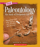 Paleontology: The Study of Prehistoric Life cover