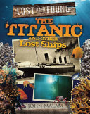 The Titanic and Other Lost Ships cover