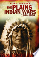 The Plains Indian Wars 1864-1890 cover