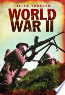 World War II (Living Through...) cover