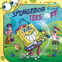 SpongeBob Tees Off cover