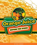 Orange Juice Before the Store cover