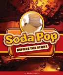 Soda Pop Before the Store cover