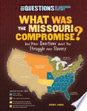 What Was the Missouri Compromise? cover