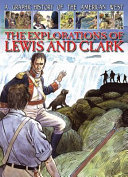 The Explorations of Lewis and Clark cover