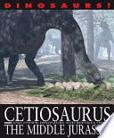 Cetiosaurus and Other Dinosaurs and Reptiles from the Middle Jurassic cover