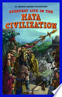 Everyday Life in the Maya Civilization cover