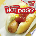 What's in Your Hot Dog? cover