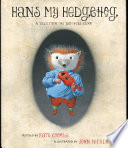 Hans My Hedgehog: A Tale from the Brothers Grimm cover