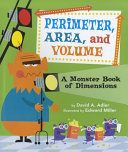 Perimeter, Area, and Volume: A Monster Book of Dimensions cover