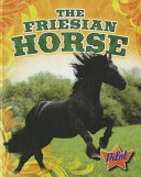 The Friesian Horse cover
