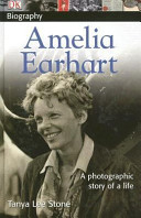 Amelia Earhart: A Photographic Story of a Life cover