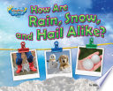 How Are Rain, Snow, and Hail Alike? cover