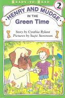 Henry and Mudge in the Green Time cover