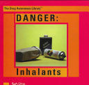 Danger: Inhalants cover