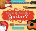 What in the World Is a Guitar? cover