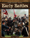 The Civil War: Early Battles cover