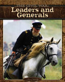 The Civil War: Leaders and Generals cover