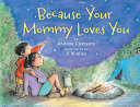 Because Your Mommy Loves You cover