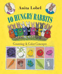 10 Hungry Rabbits: Counting & Color Concepts cover