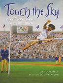Touch the Sky: Alice Coachman, Olympic High Jumper cover