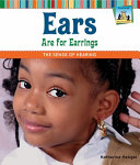 Ears Are for Earrings: The Sense of Hearing cover