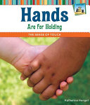 Hands Are for Holding: The Sense of Touch cover
