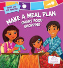 Make a Meal Plan: Smart Food Shopping cover