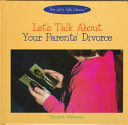 Let's Talk About Your Parents' Divorce cover