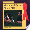 Myths and Facts About AIDS cover