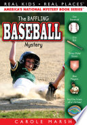 The Baseball Mystery/The Baffling Baseball Mystery cover