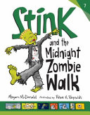 Stink and the Midnight Zombie Walk cover