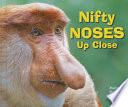 Nifty Noses Up Close cover