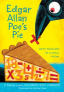 Edgar Allan Poe's Pie: Math Puzzlers in Classic Poems cover