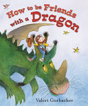 How to Be Friends with a Dragon cover