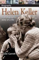 Helen Keller: A Photographic Story of a Life cover