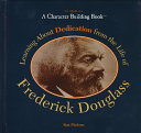 Learning About Dedication from the Life of Frederick Douglass cover