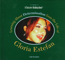 Learning About Determination from the Life of Gloria Estefan cover