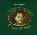 Learning About Justice from the Life of César Chávez cover