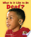 What Is It Like to Be Deaf? cover
