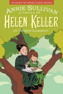 Annie Sullivan and the Trials of Helen Keller cover