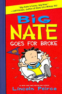Big Nate Goes for Broke cover