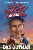 Ted & Me: A Baseball Card Adventure cover