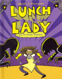 Lunch Lady and the Mutant Mathletes cover
