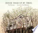 House Held Up by Trees cover
